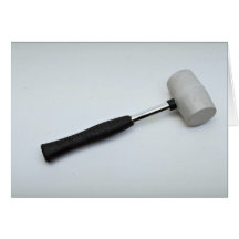 Tools of Trade- Rubber mallet Card