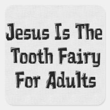 Tooth Fairy Jesus Stickers