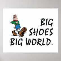 TOP Big Shoes Big World Posters