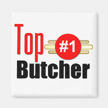 Top Butcher Refrigerator Magnet