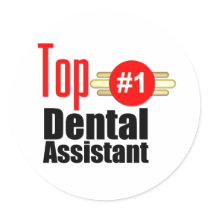 Top Dental Assistant Sticker