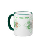 Top O' the Mornin' to Ya Mug