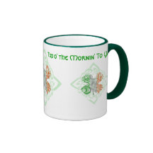 Top O' the Mornin' to Ya Mug