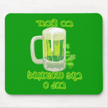 Top o the morning to You Irish Gifts Mousepads