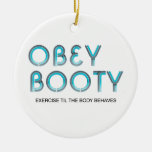 TOP Obey Booty Christmas Tree Ornament
