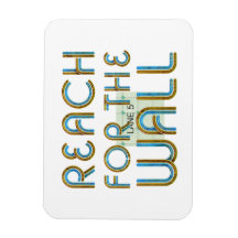 TOP Reach for the Wall Vinyl Magnet