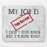 Top Secret! Mousepad