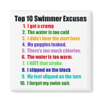 Top Ten Swimmers Excuses Refrigerator Magnet