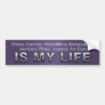 TOP Training Is My Life Bumper Sticker