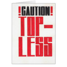 ! Topless Card