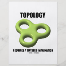 Topology Requires A Twisted Imagination (Toroid) Personalized Flyer