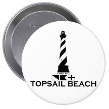 Topsail Beach. Pinback Buttons