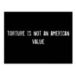 Torture is not an american value post cards