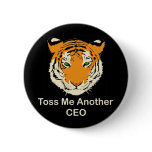 Toss Me Another CEO buttons