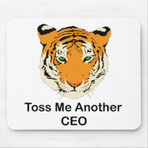 Toss Me Another CEO Mouse Pad