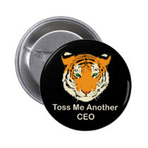 Toss Me Another CEO buttons