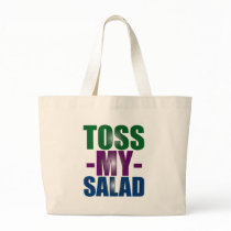 Toss My Salad Bag