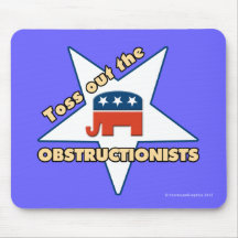 Toss Out the Republican OBSTRUCTIONISTS Mousepads