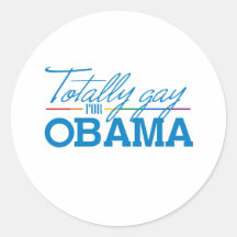 Totalement gai pour Obama Autocollants Ronds