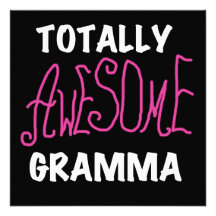 Totally Awesome Gramma Pink T-shirts Gifts Invite
