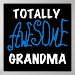 Totally Awesome Grandma Blue Tshirts and Gifts Poster
