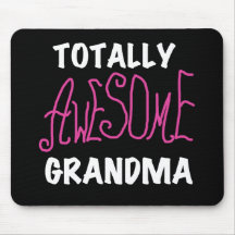 Totally Awesome Grandma Pink T-shirts and Gifts Mouse Pad