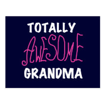 Totally Awesome Grandma Pink T-shirts and Gifts Post Card