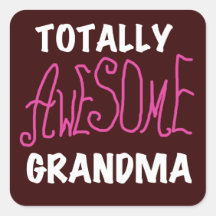 Totally Awesome Grandma Pink T-shirts and Gifts Square Stickers