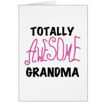 Totally Awesome Grandma - Pink Tshirts and Gifts Cards