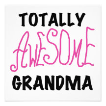Totally Awesome Grandma - Pink Tshirts and Gifts Custom Announcements