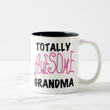 Totally Awesome Grandma - Pink Tshirts and Gifts Mugs