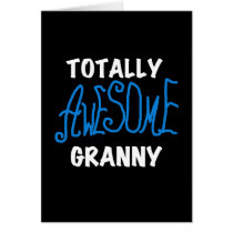 Totally Awesome Granny Blue T-shirts and Gifts