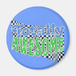 Totally Awesome Magnet