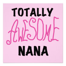 Totally Awesome Nana Pink T shirts and Gifts Invitation