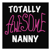Totally Awesome Nanny Pink T-shirts and Gifts Custom Announcements