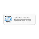 Totally Awesome Poppa Tshirts and Gifts Return Address Label