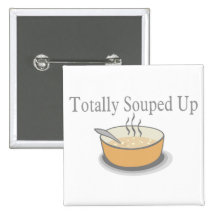 Totally Souped Up Pin
