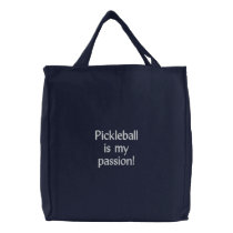 Tote Bag: Pickleball is my passion!