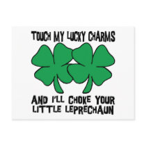 Touch My Lucky Charms - I'll Choke Your... Postcard