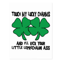 Touch My Lucky Charms - I'll Kick Your... Post Cards