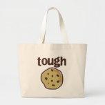 Tough Cookie T-shirt Bag