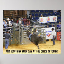 Tough Day at the Office Posters