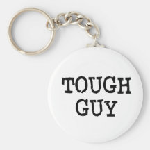 Tough Guy Key Chains