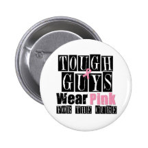 Tough Guys Wear Pink For The Cure