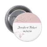 Toujours et pour toujours rose doux badges avec agrafe