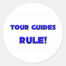 Tour Guides Rule! Round Stickers