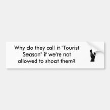 Tourist Season Bumper Stickers