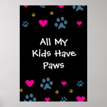 Tous mes Enfant-Enfants ont des pattes Poster