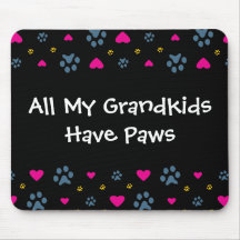 Tous mes Grandkids-Petits-enfants ont des pattes Tapis De Souris