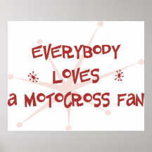 Tout le monde aime une fan de motocross poster